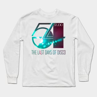 Studio 54 Last Days of Disco Long Sleeve T-Shirt